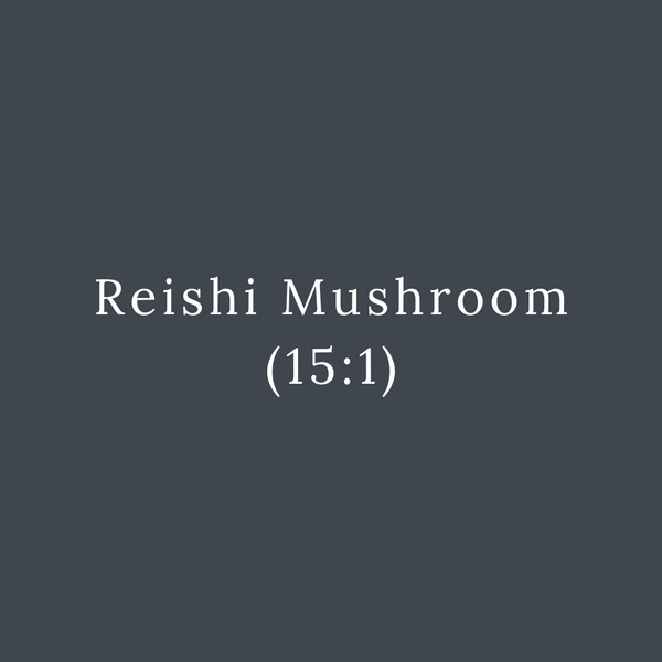 Reishi Mushroom (15:1)