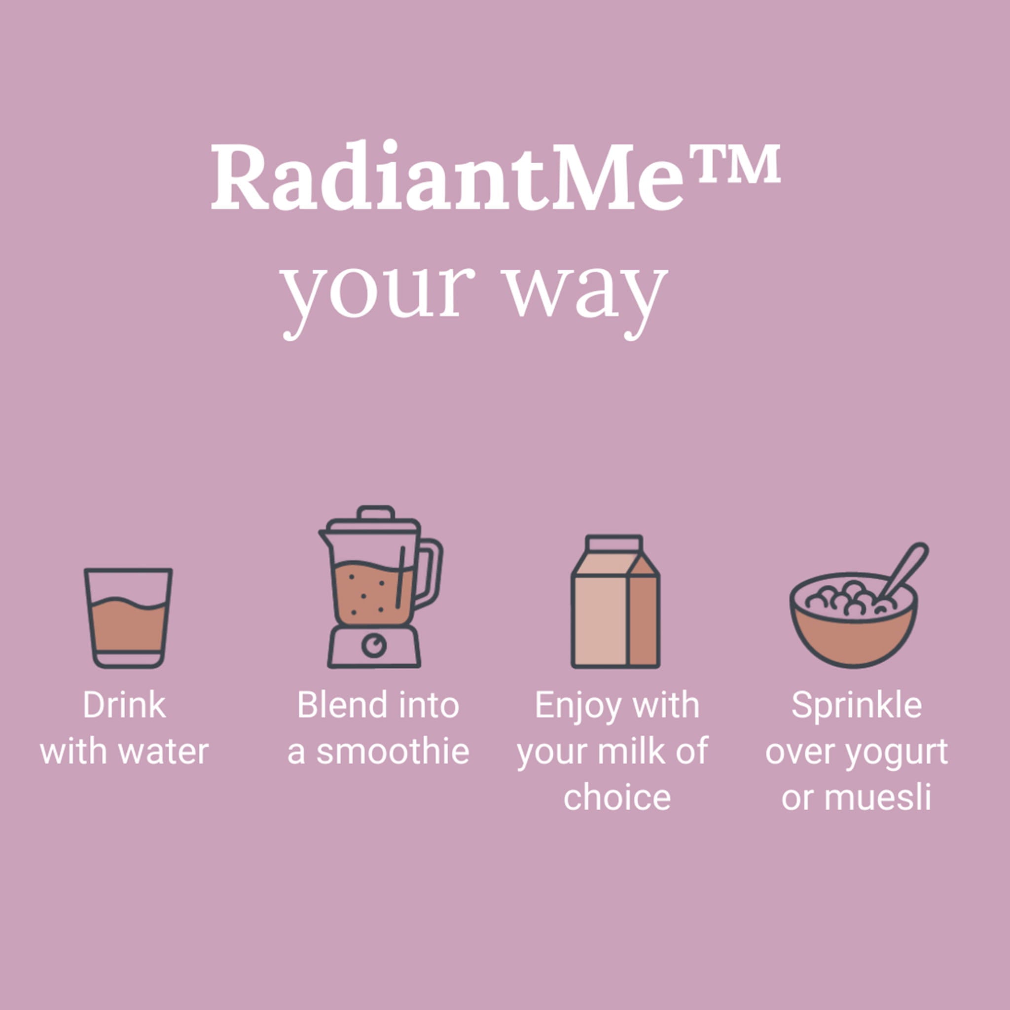 RadiantMe™
